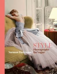 STYLE: Photographs for Vogue - Norman Parkinson, Welbeck Publishing Group 1