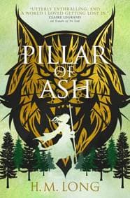 The Four Pillars - Pillar of Ash - H.M. Long, Titan Books 1