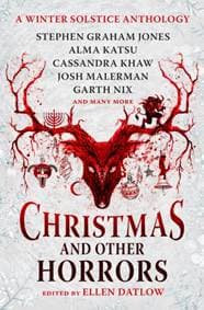 Christmas and Other Horrors - Nadia Bulkin, Terry Dowling, Jeffrey Ford, Tananarive Due, Christopher Golden, Stephen Graham Jones, Glen Hirshberg, Titan Books Ltd