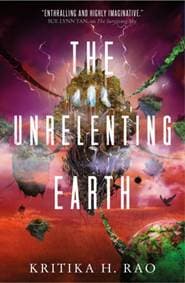 The Unrelenting Earth - Kritika H. Rao, Titan Books 1