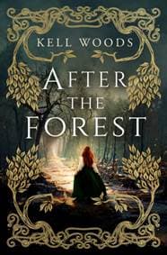 After the Forest - Kell Woods, Titan Books