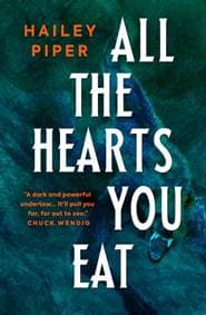 All the Hearts You Eat - Hailey Piper, Titan Books Ltd