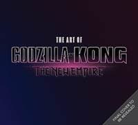 The The Art of Godzilla x Kong: The New Empire - autor neuvedený