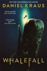 Whalefall - Daniel Kraus, Zaffre