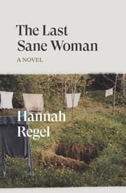 The Last Sane Woman - Hannah Regel, Verso Books