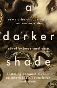 A Darker Shade - Joyce Carol Oates, Footnote Press Ltd