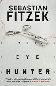 The Eye Hunter - Sebastian Fitzek, Head of Zeus
