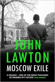 Moscow Exile - John Lawton, Grove Press