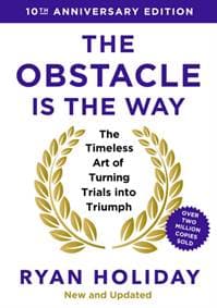 The Obstacle is the Way: 10th Anniversary Edition - Ryan Holiday, Profile Books Ltd