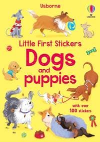 Little First Stickers Dogs and Puppies - Kristie Pickersgill, Usborne Publishing 1