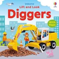 Lift and Look Diggers - Felicity Brooks, Usborne Publishing