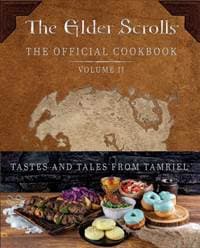 The Elder Scrolls: The Official Cookbook Vol. 2 - Victoria Rosenthal, Titan Books Ltd 1