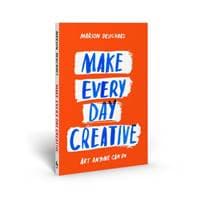 Make Every Day Creative - Marion Deuchars, Thames & Hudson Ltd 1