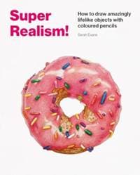 Super Realism! - Sarah Evans, Thames & Hudson Ltd 1