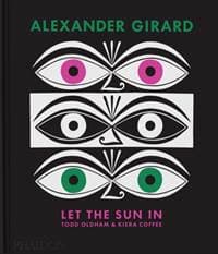 Alexander Girard - Todd Oldham, Kiera Coffee, Phaidon Press Ltd 1
