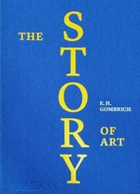 The Story of Art - EH Gombrich, Phaidon Press Ltd 1