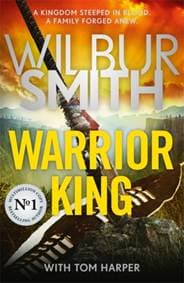 Warrior King - Wilbur Smith, Tom Harper, Zaffre