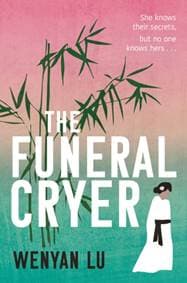 The Funeral Cryer - Wenyan Lu, Atlantic Books 1