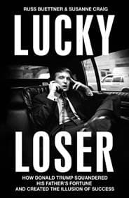 Lucky Loser - Russ Buettner, Susanne Craig, Vintage Publishing 1