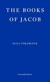 The Books of Jacob - Olga Tokarczuk, Fitzcarraldo Editions 1