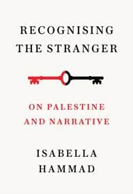 Recognising the Stranger - Isabella Hammad, Vintage Publishing 1