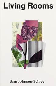 Living Rooms - Sam Johnson-Schlee, Peninsula Press Ltd