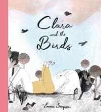 Clara and the Birds - Emma Simpson, Milky Way