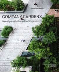 Company Gardens - Chris van Uffelen, Braun Publishing