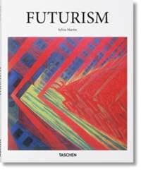 Futurism - Sylvia Martin, TASCHEN 1