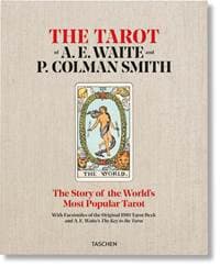 The Tarot of A. E. Waite and P. Colman Smith - Johannes Fiebig, Mary K. Greer, Rachel Pollack, Robert A. Gilbert, Taschen GmbH
