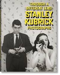Stanley Kubrick Photographs. Through a Different Lens - Lucy Sante, Taschen GmbH