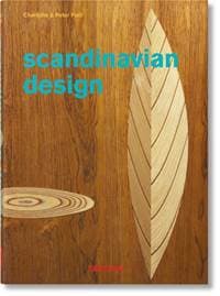 Scandinavian Design. 40th Ed. - Charlotte & Peter Fiell, Taschen GmbH