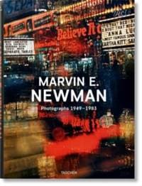 Marvin E. Newman - Lyle Rexer, TASCHEN