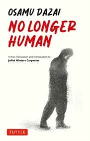No Longer Human - Osamu Dazai, Tuttle Publishing 1