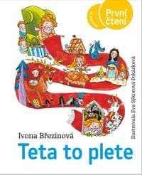 Teta to plete - Ivona Březinová 1
