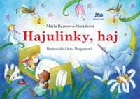 Hajulinky, haj - 3.vyd. - Rázusová-Martáková Mária