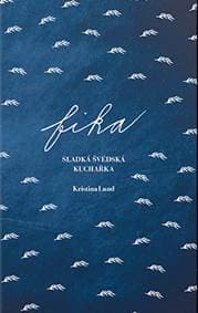 Fika Sladká švédská kuchařka - Kristina Lund 1