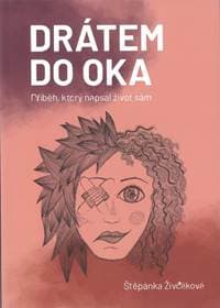 Drátem do oka - Štěpánka Živčáková 1