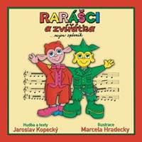 Rarášci a zvířátka... víc než zpěvník - Kopecký Jaroslav 1