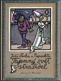 Tajemný svět strašidel - Jiří Pecha, Jiří Winter-Neprakta