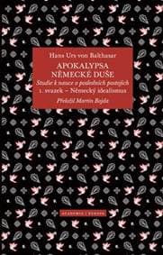 Apokalypsa německé duše - Hans Urs von Balthasar 1