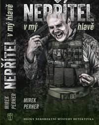 Nepřítel v mý hlavě - Perner Mirek 1
