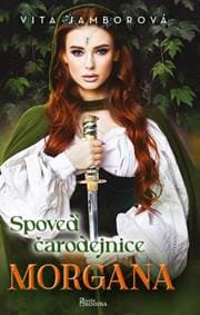 Spoveď čarodejnice - Morgana - Jamborová Vita