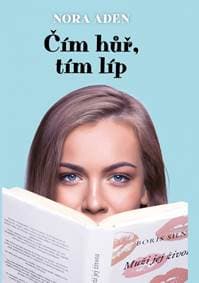 Čím hůř, tím líp - Aden Nora 1