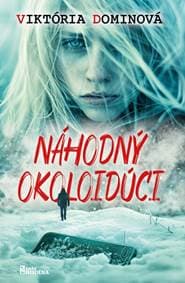 Náhodný okoloidúci - Dominová Viktória