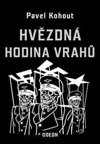 Hvězdná hodina vrahů - Kohout Pavel 1