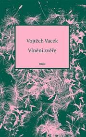 Vlnění zvěře - Vacek Vojtěch 1