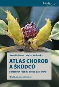 Atlas chorob a škůdců okrasných rostlin, ovoce a zeleniny - autor neuvedený