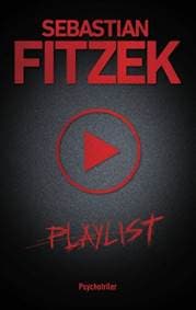 Playlist - Fitzek Sebastian 1