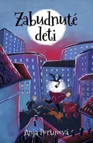 Zabudnuté deti - Portinová Anja